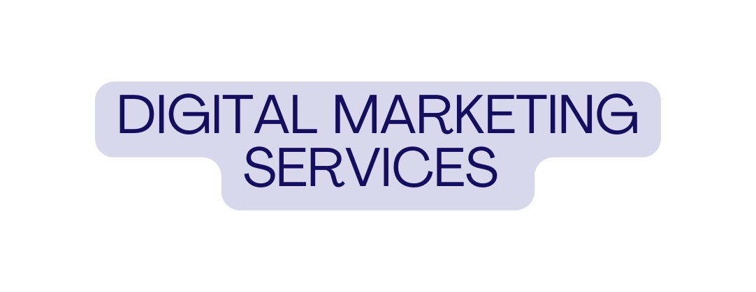 DIGITAL MARKETING services